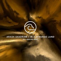 Arash Shadram – In A Strange Land