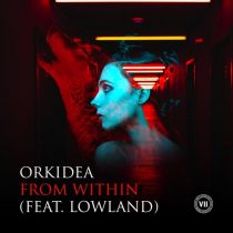 Lowland, Orkidea – From Within