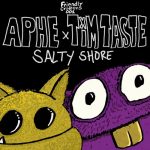 TiM TASTE, APHE – Salty Shore
