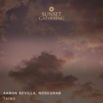 Nosegrab, Aaron Sevilla – Taino
