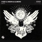 Yves V, Almero, HIDDN – Faith (Extended Mix)
