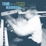 Tour-Maubourg – Paradis artificiels (Remixes)