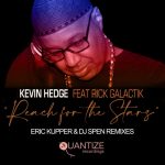 Kevin Hedge (blaze), Rick Galactik – Reach For The Stars (The Eric Kupper & DJ Spen Remix)