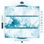 Biscits, SIDEPIECE – Acrobatic (Biscits Remix)