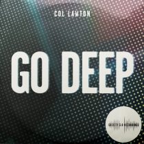 Col Lawton – Go Deep