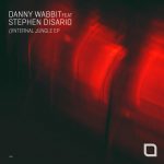 Danny Wabbit – Internal Jungle EP