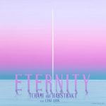 Habstrakt, Tchami, Lena Leon – Eternity