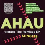 Ahau – Vientos The Remixes EP