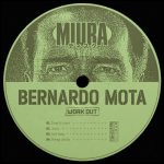Bernardo Mota – Work out