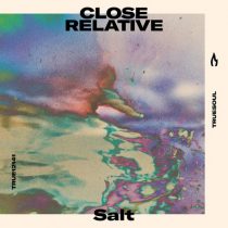 Close Relative – Salt