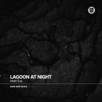 Matt Ess – Lagoon At Night
