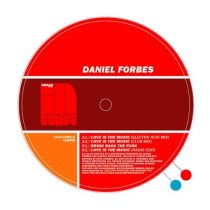 Daniel Forbes – Love is the Music