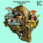 Teenage Mutants – Rebirth