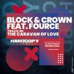 Block & Crown, FOURce – The Caravan of Love