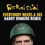 Fatboy Slim, Harry Romero – Everybody Needs a 303 (Harry Romero Remix)