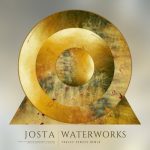 Josta, Thales Senses – Waterworks