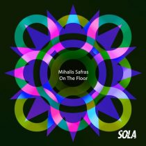 Mihalis Safras – On The Floor