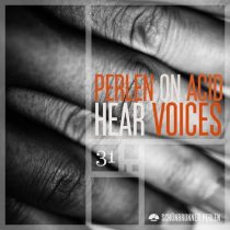 Perlen on Acid – Hear Voices