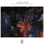 AUTOFLOWER – When It’s Over / Black Sunset