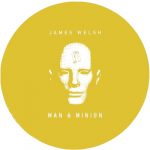 James Welsh – Man & Minion