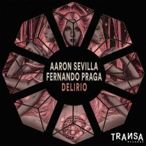 Aaron Sevilla, Fernando Praga – Delirio