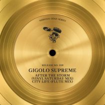 Gigolo Supreme – After The Storm (Vinyl Saturday Mix) / City Life (Flute Mix)