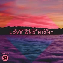 DJ Vivona, Lizwi – Love And Night