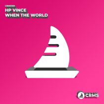 HP Vince – When The World