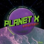 Ben Sterling – Planet X Remastered