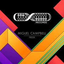 Miguel Campbell – Freek