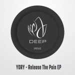 YORY – Release The Pain EP