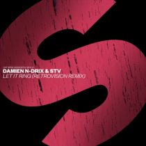 Damien N-Drix, STV – Let It Ring (RetroVision Extended Remix)