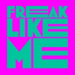 Kevin McKay, Tom Caruso – Freak Like Me (Kevin McKay 2021 Remix)