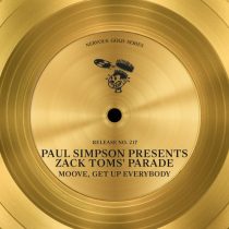 Paul Simpson, Zack Toms’ Parade – Moove, Get Up Everybody
