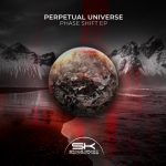 Perpetual Universe – Phase Shift EP