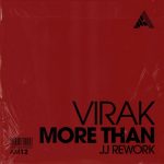 Virak – More Than (JJ Rework) – Extended Mix