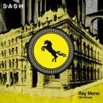 Ray Mono – Old School