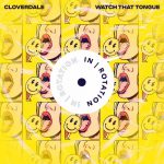 Cloverdale – Watch That Tongue