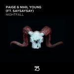 Nihil Young, Paige, saysaysay – Nightfall