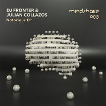 DJ Fronter, Julian Collazos – Notorious