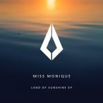 Miss Monique – Land of Sunshine