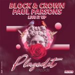 Block & Crown, Paul Parsons – Live It Up