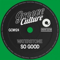 Waterstone – So Good