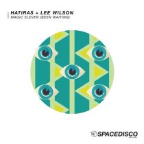 Hatiras, Lee Wilson – Magic Eleven (Been Waiting)