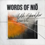Words of Nio – Cold Shoulder (Helsloot Extended Remix)