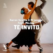 Mijangos, Aaron Sevilla – Te Invito (feat. MixJay)