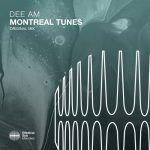Dee Am – Montreal Tunes