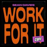 Sean Davies – Work For It