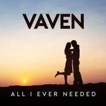 Vaven – All I Ever Needed