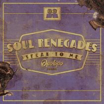 Soul Renegades – Speak To Me (OPOLOPO Tweak)